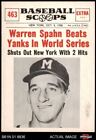 1961 Nu-Card Scoops #463 Warren Spahn Beats Yanks dans les World Series Braves 7 - Neuf dans sa boîte
