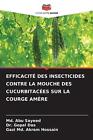 Efficacit Des Insecticides Contre La Mouche Des Cucurbitaces Sur La Courge Amre 