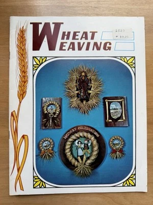 Wheat Weaving - Instructions, Patterns, Illustrations, Drawings, Story 1977  - Image 1 of 4