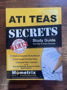 ATI TEAS Secrets Study Guide: TEAS 6 Complete Study Manual, Full-Length Practice - Picture 1 of 5