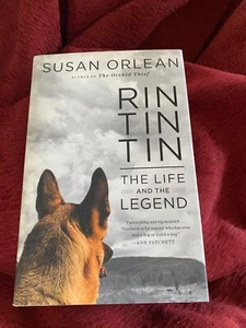 SUSAN ORLEAN -- Rin Tin Tin : The Life and the Legend HD SIGNED - Picture 1 of 6