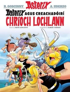 Asterix Agus Creachadir Chroch Lochlann (Asterix i Ngaeilge / Asterix in Irish)  - Picture 1 of 1