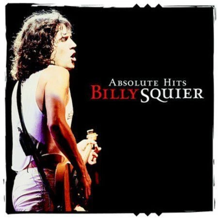 Absolute Hits by Billy Squier (CD, Mar-2005, Capitol)