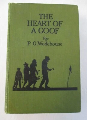 P.G. Wodehouse THE HEARTY OF A GOOF, 1st Ed., 1926, Golf Humor - Image 1 of 4