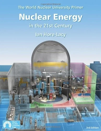 NUCLEAR ENERGY IN THE 21ST CENTURY: WORLD NUCLEAR By Ian Hore-lacy & VG - Image 1 of 1
