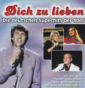 Various - Dich Zu Lieben - Die Deutschen Superhits Der 80er CD #G2030689 - Bild 1 von 1