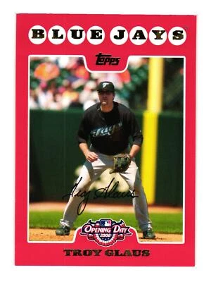 2008 Topps Opening Day #191 Troy Glaus Toronto Blue Jays - Image 1 of 2