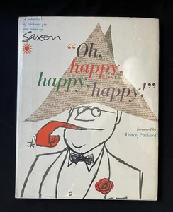 "Oh Happy, Happy, Happy!"  by Charles Saxon—1960—HC/DJ/Mylar—Illustrated—VG - Bild 1 von 13
