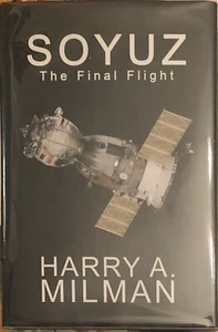 SYOUZ The Final Flight SIGNED by HARRY MILMEN Collector Quality ~ Space Thriller - Imagen 1 de 5