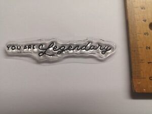 You are legendary Clear Stempel