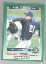 1994 Milwaukee Brewers Butler Police Cal Eldred 21 Pick N Save Baseball Card