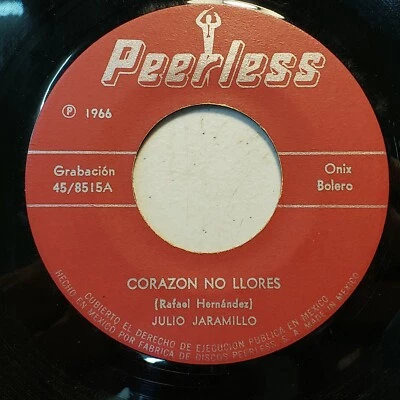 Julio Jaramillo - Rondando Tu Esquina / Corazon No Llores 45 RPM Peerless Record Foto 1 de 2
