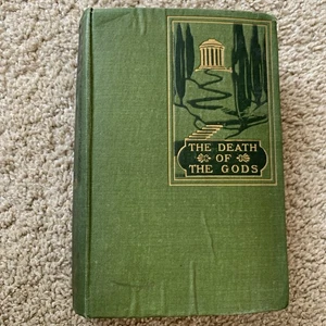 Christ & Anti-Christ (I) The Death of the Gods by Dmitri Merejkowski, 1901. - Picture 1 of 4