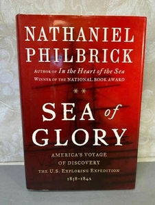 Sea of Glory by Nathaniel Philbrick 2003 America's Voyage of Discovery 1838-42 - Picture 1 of 9