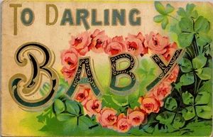 Vintage Postkarte Großbrief Floral Blume ~ To Darling Baby ~ Herz 1909 - Bild 1 von 3