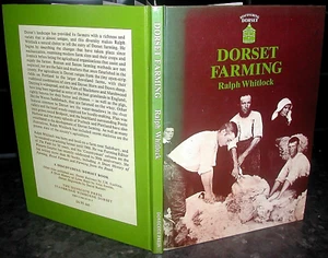 DORSET FARMING Ralph Whitlock HARDBACK 1st FARMS Agriculture STEAM ENGINES illus - Picture 1 of 1