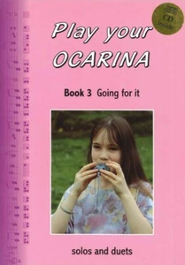 OCARINA PLAY YOUR OCARINA Buch 3 Going for it + CD - Bild 1 von 1