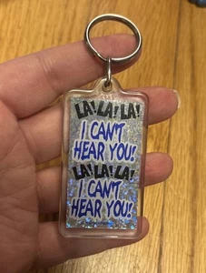 Calamita umoristica La La Non posso sentirti divertente portachiavi sarcastico - Foto 1 di 3