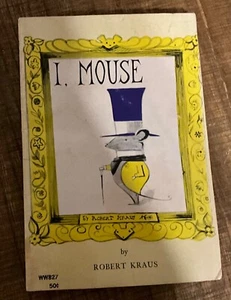 Vintage I, MOUSE By Robert Kraus Harper Bros 1958 Soft Cover Book - Picture 1 of 4