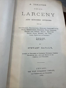 Eine Abhandlung über das Gesetz des Diebstahls und verwandter Straftaten Stewart Rapalje 1892 1. E - Bild 1 von 5
