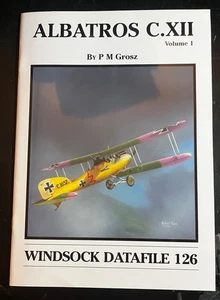 Albatros C.XII VOL 1 Windsock Datafile 126 PHOTOS DRAWINGS SIDE VIEWS - Picture 1 of 7