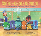 Amy Krouse Rosenthal Choo Choo School Libro De Carton