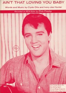 Original Sheet Music- Elvis Presley- Ain't That Loving You Baby- 1959- MINT Cond - Picture 1 of 3