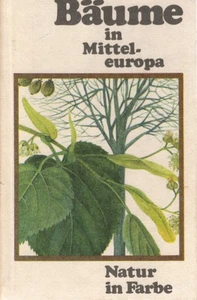 Bäume in Mitteleuropa. Text:. Ill.: Jirina Kaplická. [Ins Dt. übertr. von V. Cíf - Picture 1 of 1