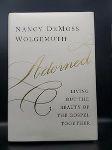 Adorned : Living Out the Gospel Together by Nancy Leigh DeMoss (2017, Hardcover) - Bild 1 von 11