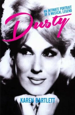 Dusty: An Intimate Portrait of a Musical Legend by Karen Bartlett Book The Fast - Image 1 of 2