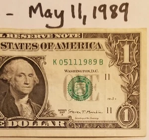 Birthday Anniversary May 11, 1989 $1 Dollar Bill Fancy Serial One 2009 K Note - Picture 1 of 5