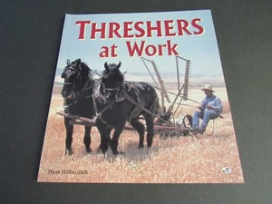 Threshers at Work Soft Cover Book Motorbooks MBI 96 pages Hans Halberstadt EUC - Picture 1 of 3