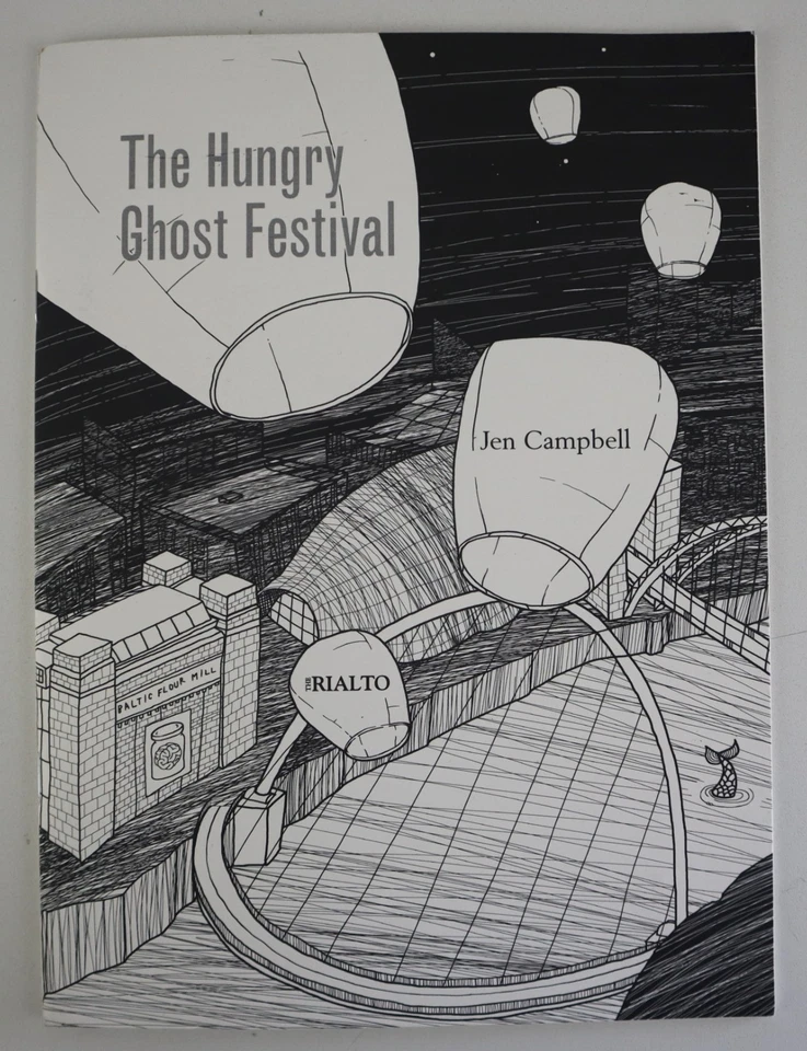 The Hungry Ghost Festival Jen Campbell 2016 Signed Poetry Pamphlet The Rialto - Image 1 of 4