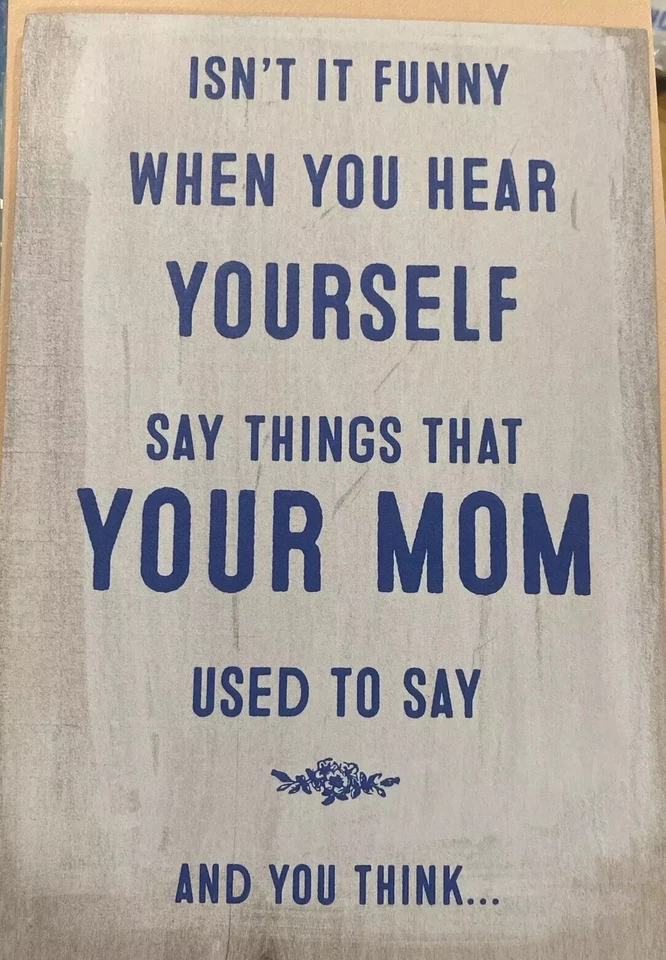 Happy Mother’s Day, Funny Things Your Mom Used To Say Greeting Card - Image 1 of 4