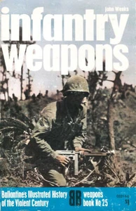 BALLANTINE INFANTRY WEAPONS LUGER M1911 MP38/40 THOMPSON MAUSER GARAND MG42 STEN - Foto 1 di 2