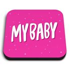 Square Mdf Magnets - My Baby Hot Pink Sign Girlfriend Cute  #14783