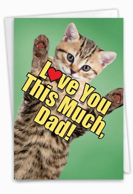 1 Funny Birthday Card with Envelope - Cat Love You This Much Father C6610HBFG - Image 1 of 4