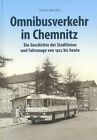 Omnibusverkehr in Chemnitz, Geschichte der Linien und Fahrzeuge Bildband/Busse