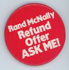 Vintage Rand McNally Refund Offer ASK ME! 3" Round Promotional Button Pin Flair