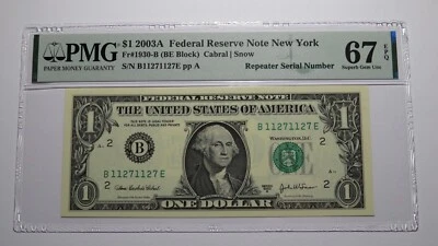 $1 2003 Repeater Serial Number Federal Reserve Currency Bank Note Bill PMG UNC67 - Image 1 of 3