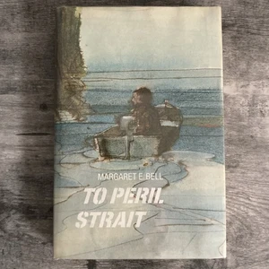 To Peril Strait von Margaret E. Bell 1971 Erstdruck Hardcover signiert - Bild 1 von 14