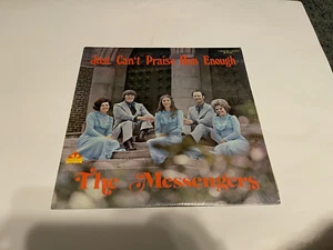 the messengers vinyl just can't praise him enough-greensboro north carolina - Picture 1 of 2