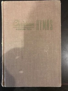 Christliche Hymnen Nummer zwei von L. I. Sanderson 1948 - Gospel Advocate Co. Gesangbuch - Bild 1 von 4