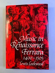 Music In Renaissance Ferrara 1400-1505  - Lewis Lockwood Lute - Picture 1 of 2