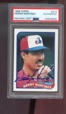 1989 Topps #313 Denny Martinez Dennis AUTO SIGNED Autograph Card PSA PSA/DNA COA - Image 1 of 2