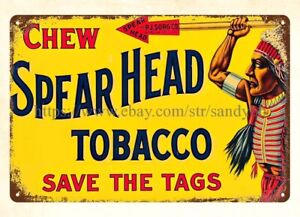 1910s Spear Head Tobacco smoking cigarette native American metal tin sign