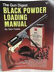 THE GUN DIGEST 1982 BLACK POWDER LOADING MANUAL BY SAM FADALA ∙PAPERBACK HTF