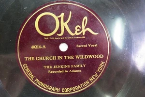 Jenkins Family- OKEH 40214 - The Church in the Wildwood - Picture 1 of 2