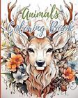Animals Coloring Book For Kids: Coloring Book with Stress Relieving Designs Anim