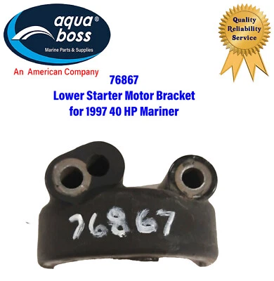 Lower Starter Motor Bracket 76867 for 1997 40 HP Mariner Outboard - Image 1 of 3